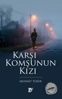 Karşı Komşunun Kızı (Roman)