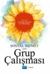 Sosyal Hizmet İ&ccedil;in Grup &Ccedil;alışması