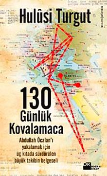 130 Günlük Kovalamaca - Hulusi Turgut