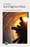 Kaf Dağı'nın &Ouml;tesi