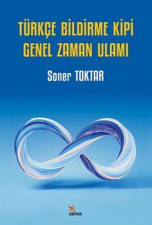 Türkçe Bildirme Kipi Genel Zaman Ulamı