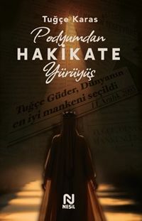 Podyumdan Hakikate Yürüyüş