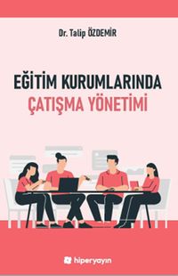 Eğitim Kurumlarında Çatışma Yönetimi