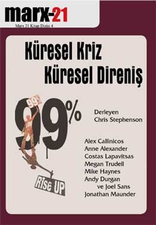 Marx21 4. Sayı: Küresel Kriz Küresel Direniş