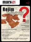 Marx 21 Sayı: 2 Rejim Değişikliği?