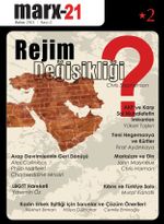 Marx 21 Sayı: 2 Rejim Değişikliği?