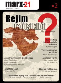Marx 21 Sayı: 2 Rejim Değişikliği?