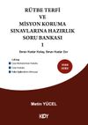 R&uuml;tbe Terfi ve Misyon Koruma Sınavlarına Hazırlık Soru Bankası 1