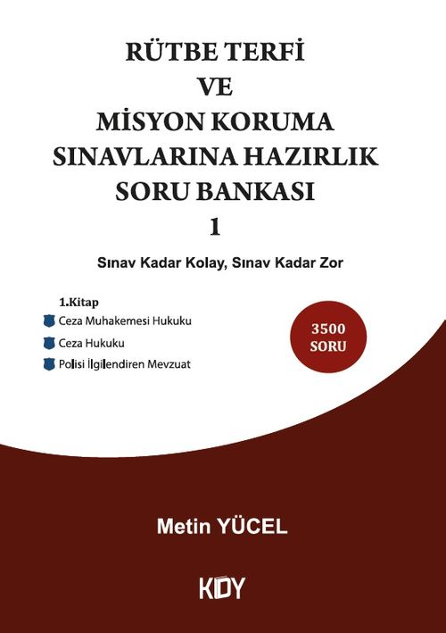Rütbe Terfi ve Misyon Koruma Sınavlarına Hazırlık Soru Bankası 1