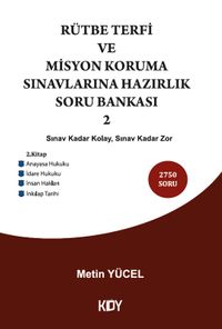 Rütbe Terfi ve Misyon Koruma Sınavlarına Hazırlık Soru Bankası 2