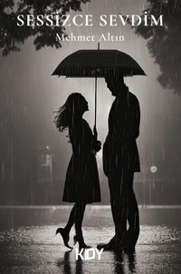 Sessizce Sevdim 