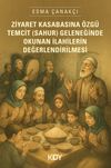 Ziyaret Kasabasına &Ouml;zg&uuml; Temcit (Sahur) Geleneğinde İlahiler