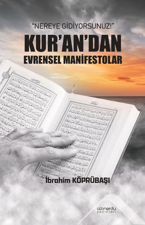 Kur'an'dan Evrensel Manifestolar