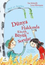 Dünya Hakkında Küçük ve Büyük Sorular & Phil ve Sophie