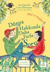 D&uuml;nya Hakkında Daha Fazla Soru & Phil ve Sophie