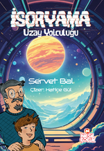 İsoryama / Uzay Yolculuğu