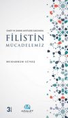 &Uuml;mit ve Zafer Ayetleri Işığında Filistin M&uuml;cadelemiz