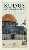 Kud&uuml;s M&uuml;sl&uuml;manlarındır