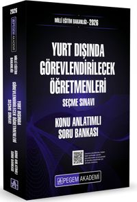 2026 MEB Yurt Dışında Görevlendirilecek Öğretmenleri Seçme Sınavı Konu Anlatımlı Soru Bankası