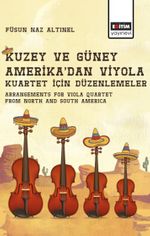 Kuzey ve Güney Amerika'dan Viyola Kuartet için Düzenlemeler