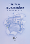 Tartalım Ablalar Abiler