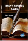Hakk&rsquo;a Adanmış Kalem