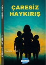 Çaresiz Haykırış