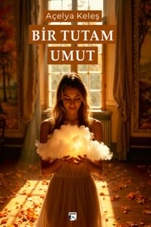 Bir Tutam Umut