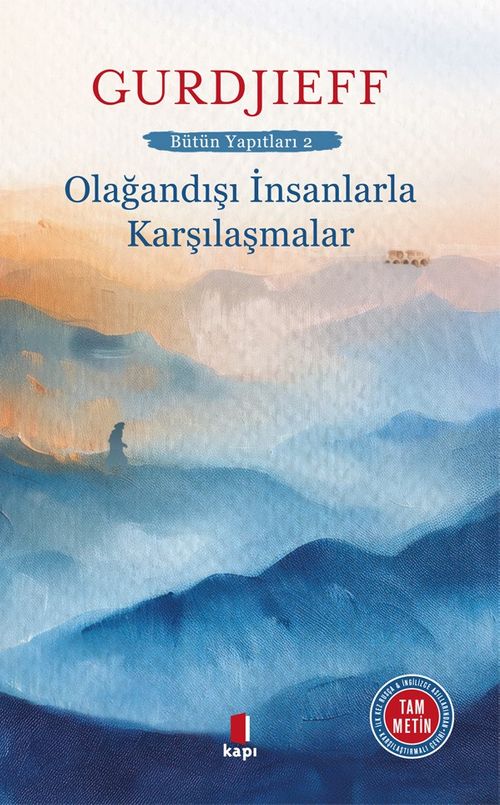 Olağandışı İnsanlarla  Karşılaşmalar Bütün Yapıtları 2
