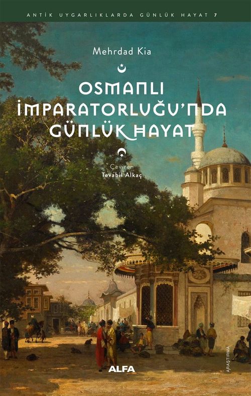 Osmanlı İmparatorluğu'nda Günlük Hayat