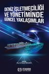 Deniz İşletmeciliği ve Y&ouml;netiminde G&uuml;ncel Yaklaşımlar