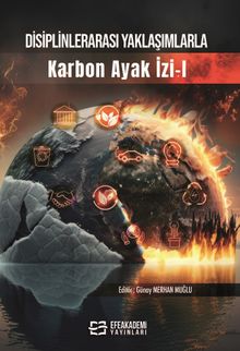 Disiplinlerarası Yaklaşımlarla Karbon Ayak İzi 1