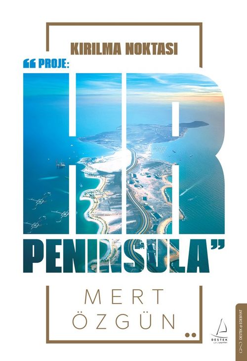 Kırılma Noktası (Ciltli) & Proje HR Peninsula