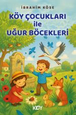 Köy Çocukları ile Uğur Böcekleri