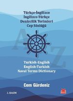 Türkçe-İngilizce İngilizce-Türkçe Denizcilik Terimleri Cep Sözlüğü / Turkish-English  English-Turkish Naval Terms Dictionary