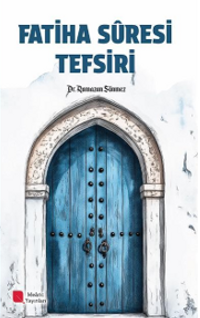 Fatiha Suresi Tefsiri