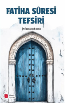 Fatiha Suresi Tefsiri