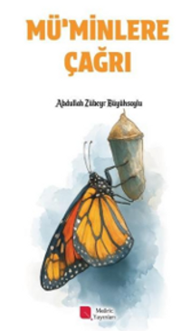 Mü'minlere Çağrı (Ey İman Edenler)