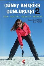 Güney Amerika Günlükleri II