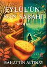 Eylül'ün Son Sabahı