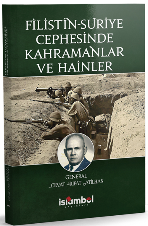Filistin-Suriye Cephesinde Kahramanlar ve Hainler