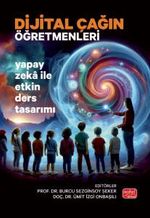Dijital Çağın Öğretmenleri & Yapay Zeka ile Etkin Ders Tasarımı