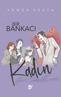 Bir Bankacı Kadın