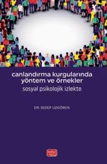 Canlandırma Kurgularında Yöntem ve Örnekler - Sosyal Psikolojik İzlekte