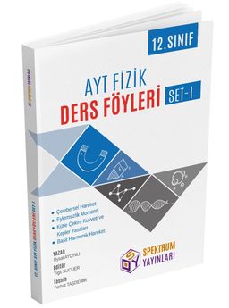 AYT 12. Sınıf Fizik Ders Föyleri Set I