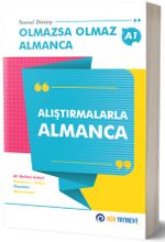 Olmazsa Olmaz Almanca -  Alıştırmalarla Almanca / Temel Düzey A1