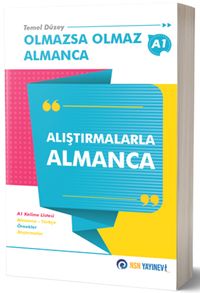 Olmazsa Olmaz Almanca -  Alıştırmalarla Almanca / Temel Düzey A1