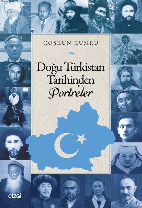 Doğu Türkistan Tarihinden Portreler