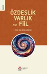 Özdeşlik, Varlık ve Fiil