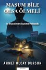 Masum Bile Olsa Ölmeli